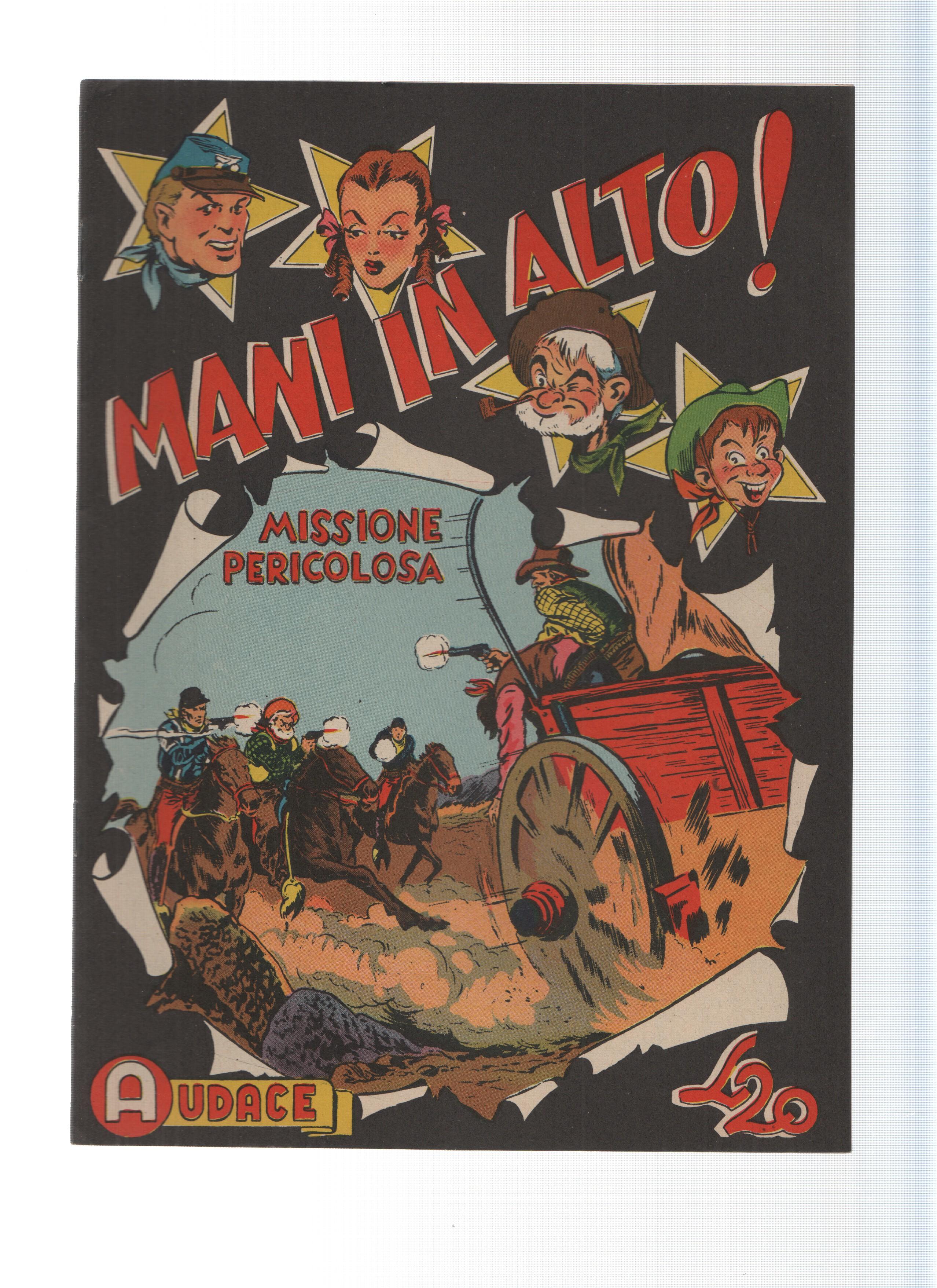 AUDACE, Serie MANI IN ALTO, Numero 27: Missione Pericolosa (Audace 1975)