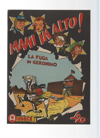 AUDACE, Serie MANI IN ALTO, Numero 31: La Fuga di Geronimo (Audace 1975)
