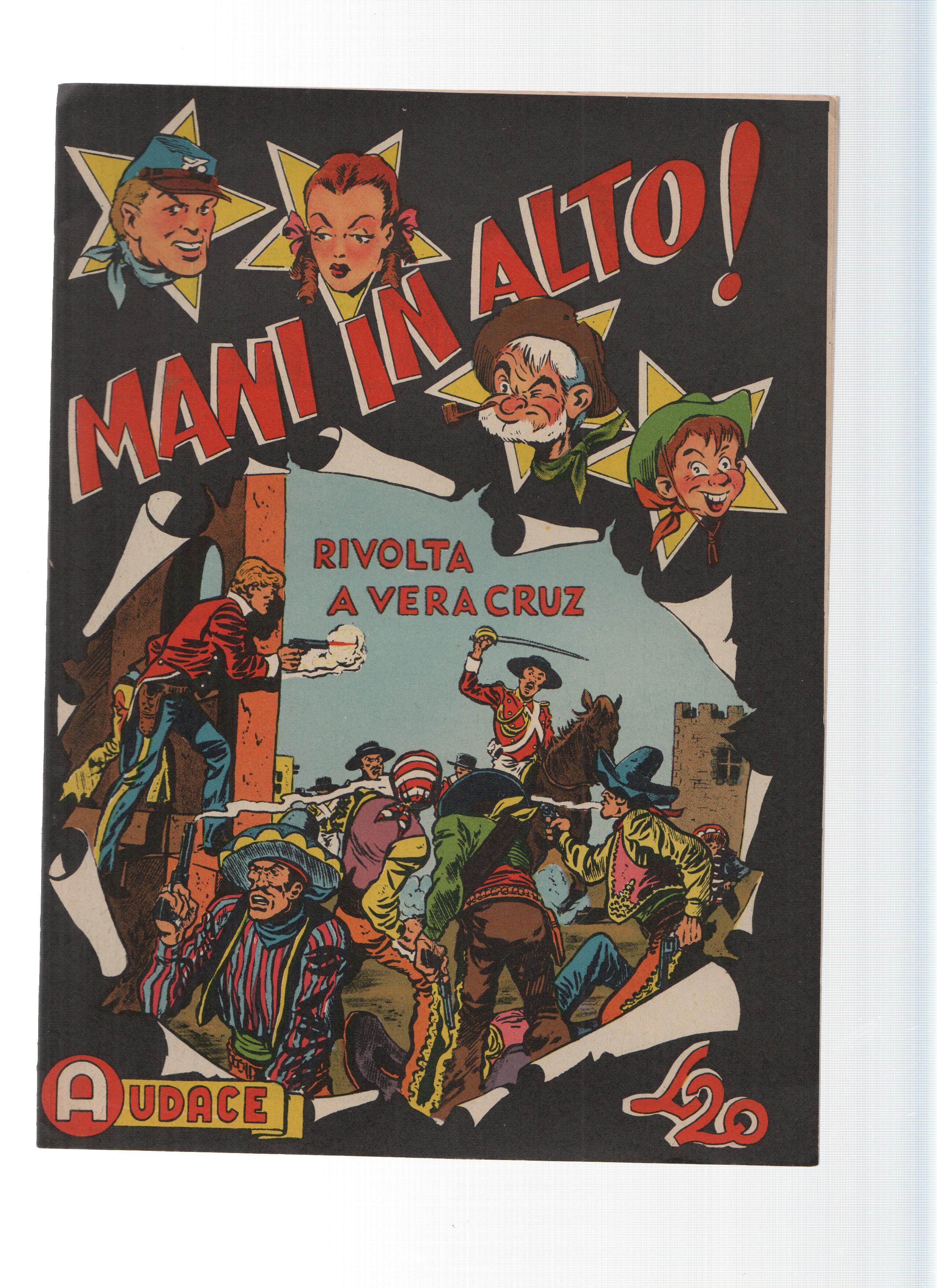 AUDACE, Serie MANI IN ALTO, Numero 33: Rivolta a Vera Cruz (Audace 1975)