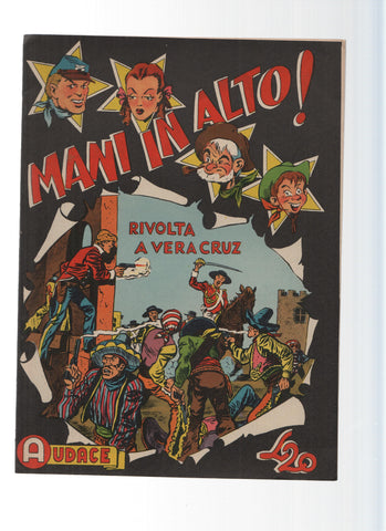 AUDACE, Serie MANI IN ALTO, Numero 33: Rivolta a Vera Cruz (Audace 1975)