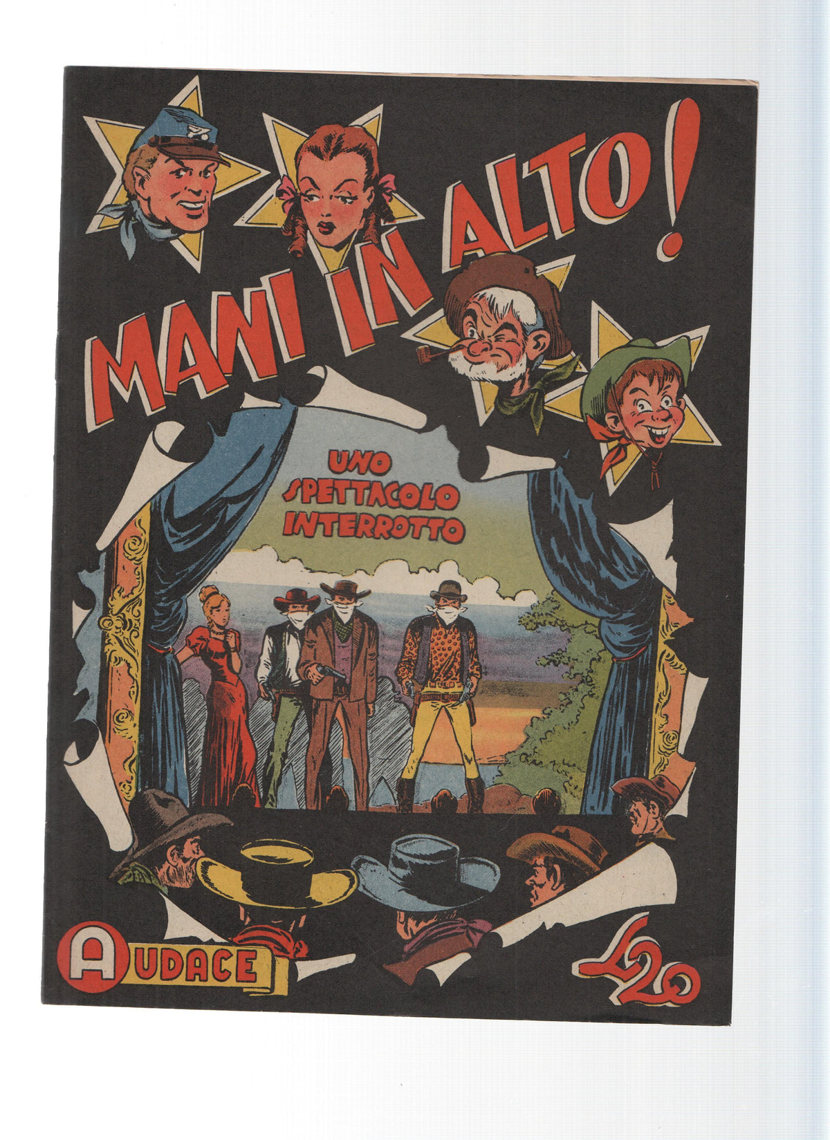 AUDACE, Serie MANI IN ALTO, Numero 43: Uno Spettacolo Interrotto (Audace 1975)