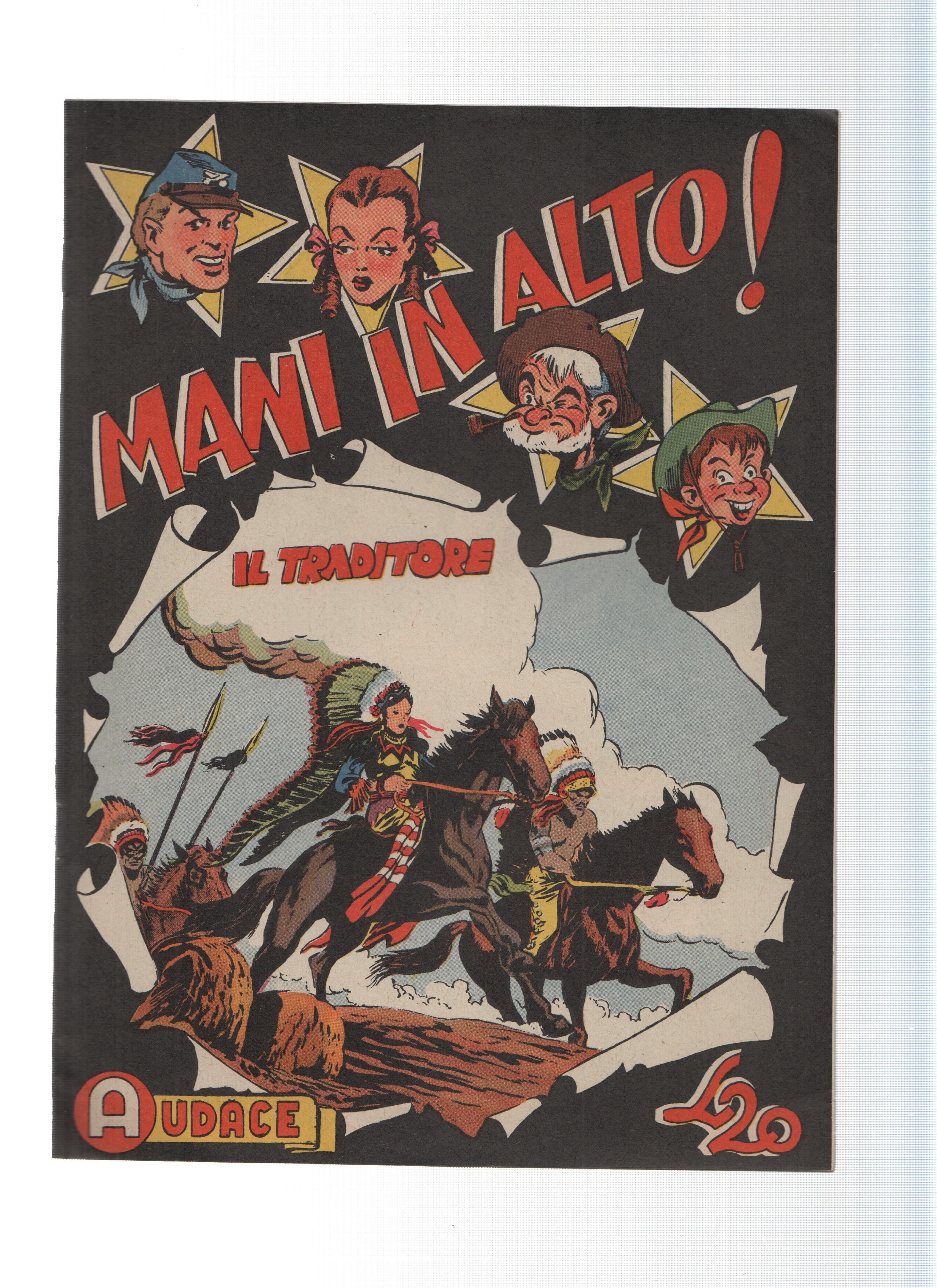 AUDACE, Serie MANI IN ALTO, Numero 47: Il Traditore (Audace 1975)