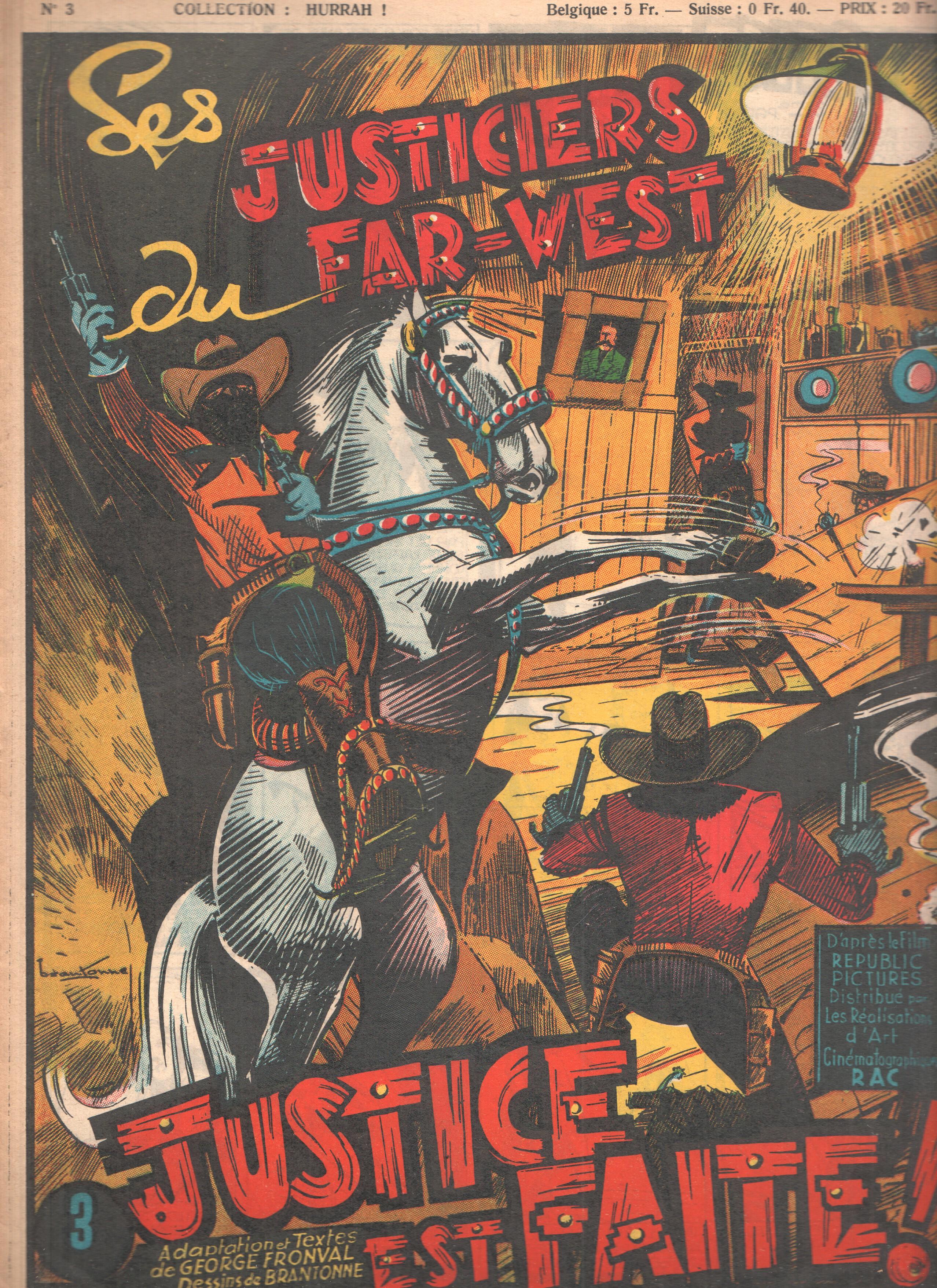 Collection HURRAH!, Numero 03: LES JUSTICIERS du FAR WEST - Justice est Faite! (1949)