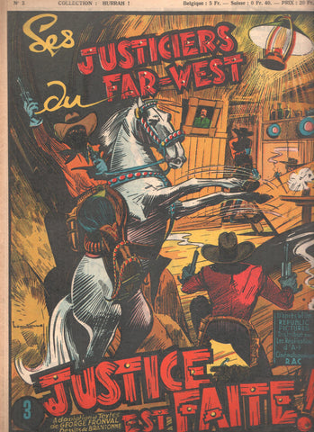 Collection HURRAH!, Numero 03: LES JUSTICIERS du FAR WEST - Justice est Faite! (1949)