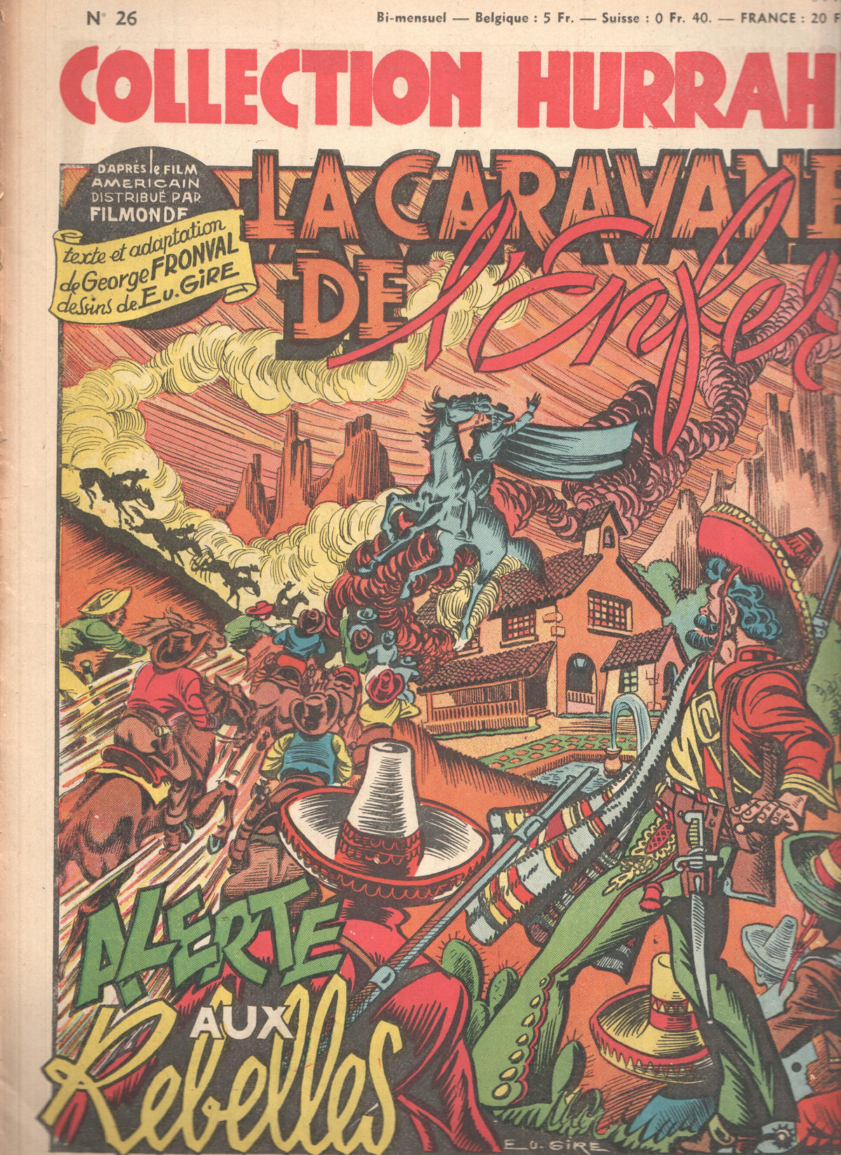 Collection HURRAH!, Numero 26: LA CARAVANE DE L'ENFER - Alerte aux Rebelles (1949)