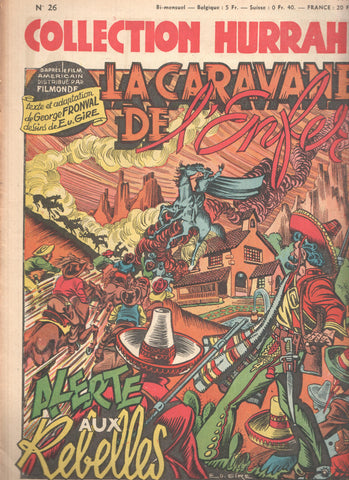 Collection HURRAH!, Numero 26: LA CARAVANE DE L'ENFER - Alerte aux Rebelles (1949)