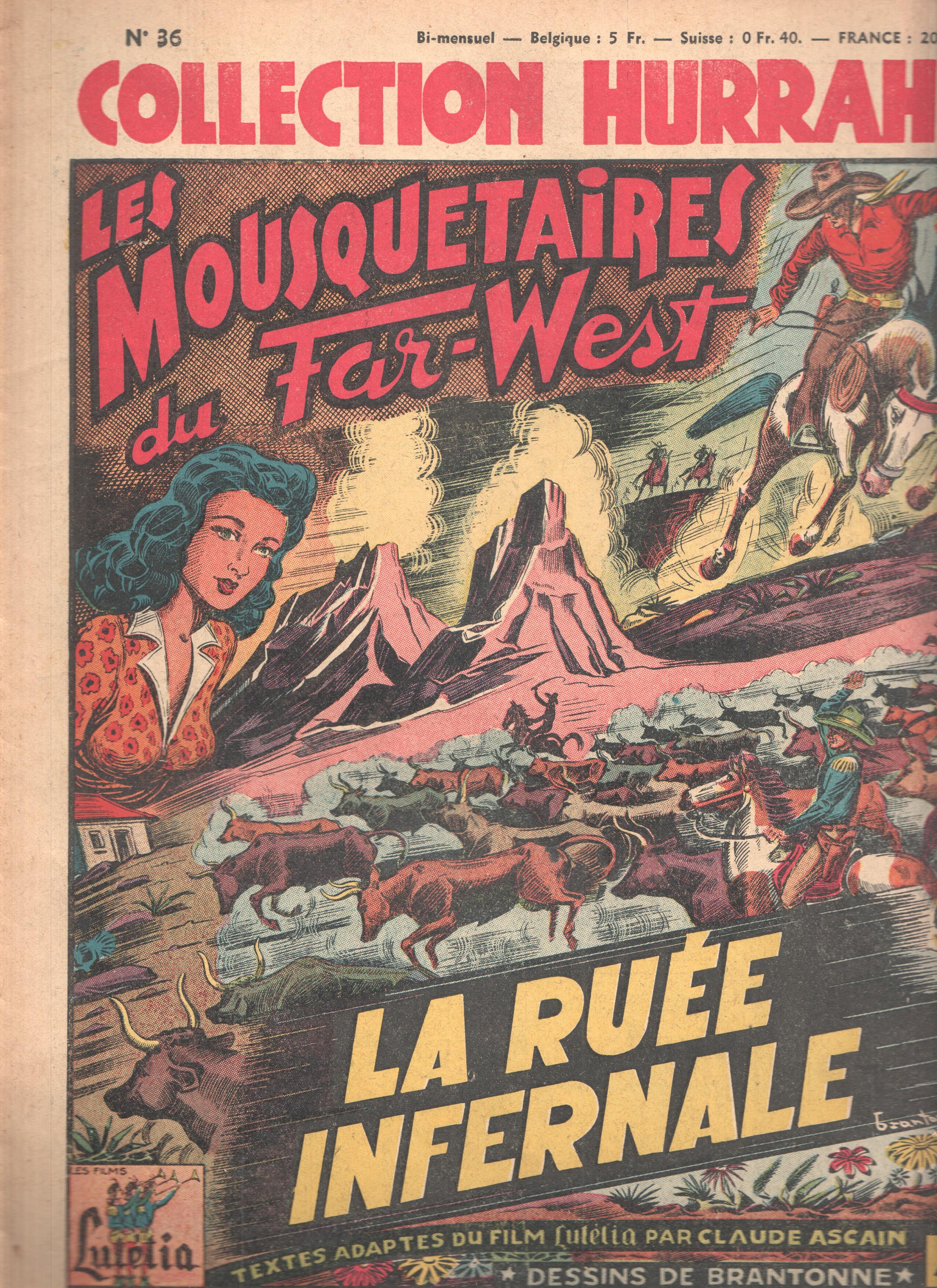 Collection HURRAH!, Numero 36: LES MOUSQUETAIRES du Far-West - La Ruee Infernale (1949)