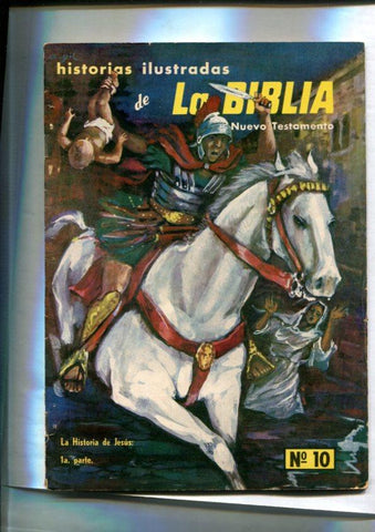 Historias Ilustradas de la Biblia numero 10: La historia de Jesus, primera parte