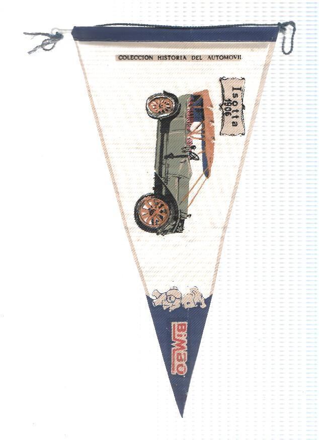 Banderin de tela de la Coleccion: Historia del Automovil de BIMBO Numero 6A: ISOTTA 1906