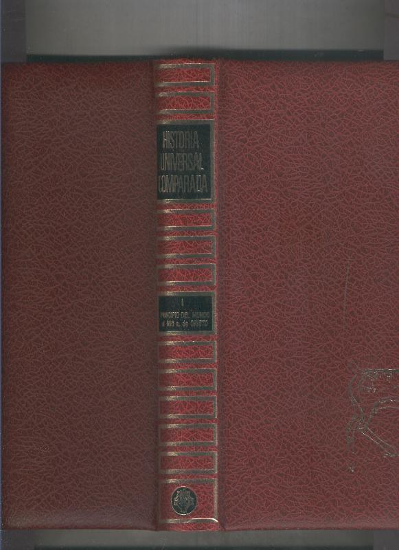 Historia Universal Comparada volumen I: Desde el principio del mundo al 696 antes de Cristo