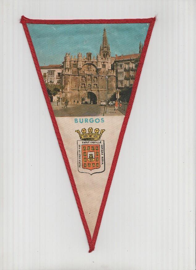 Banderin: BURGOS - Imagen de la Puerta de Santa Maria y escudo de la localidad