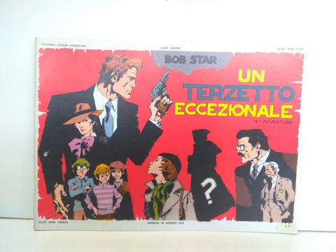 SERIE BOB STAR (RED BARRY), Numero 05: Un Terzetto Eccezionale (Collana Grandi Aventura 1974)