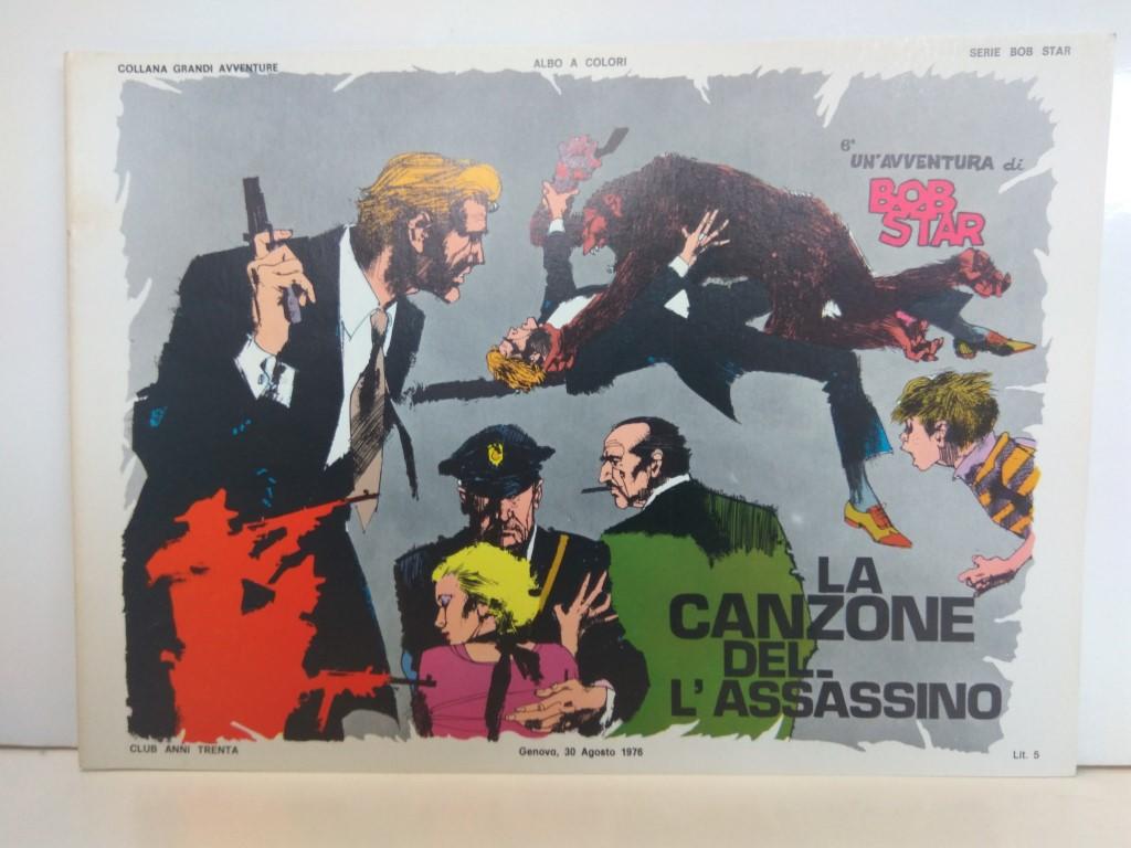 SERIE BOB STAR (RED BARRY), Numero 12: LA Canzone del l'Assassino (Collana Grandi Aventura 1976)