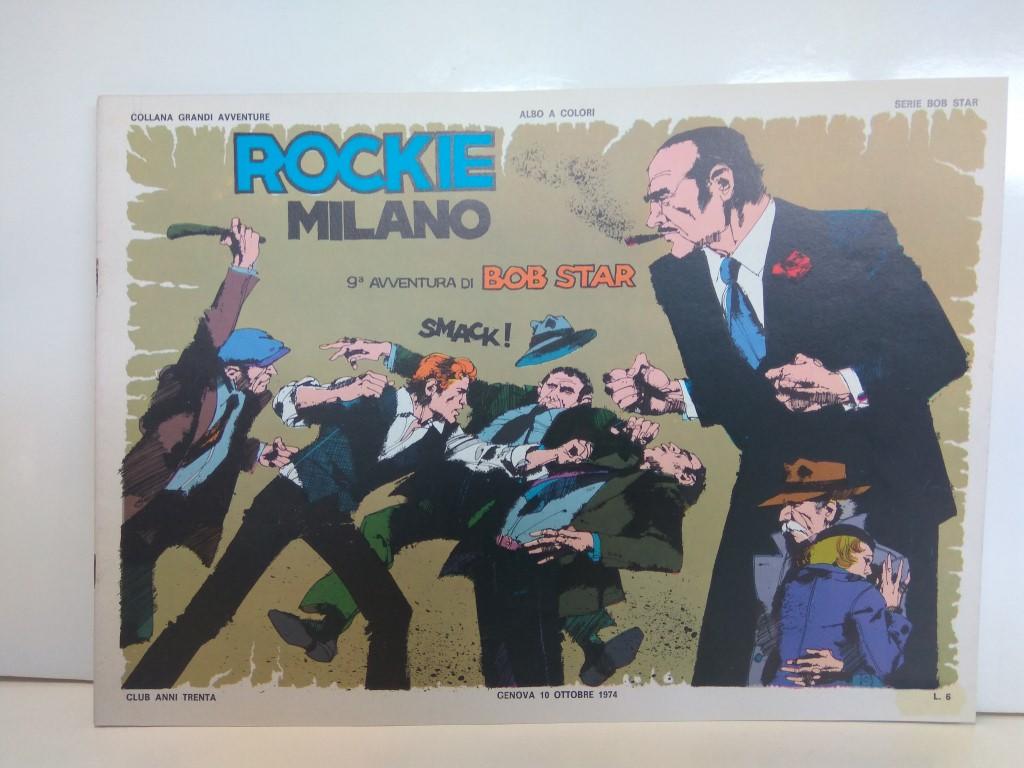 SERIE BOB STAR (RED BARRY), Numero 17: Rockie Milano (Collana Grandi Aventura 1974)