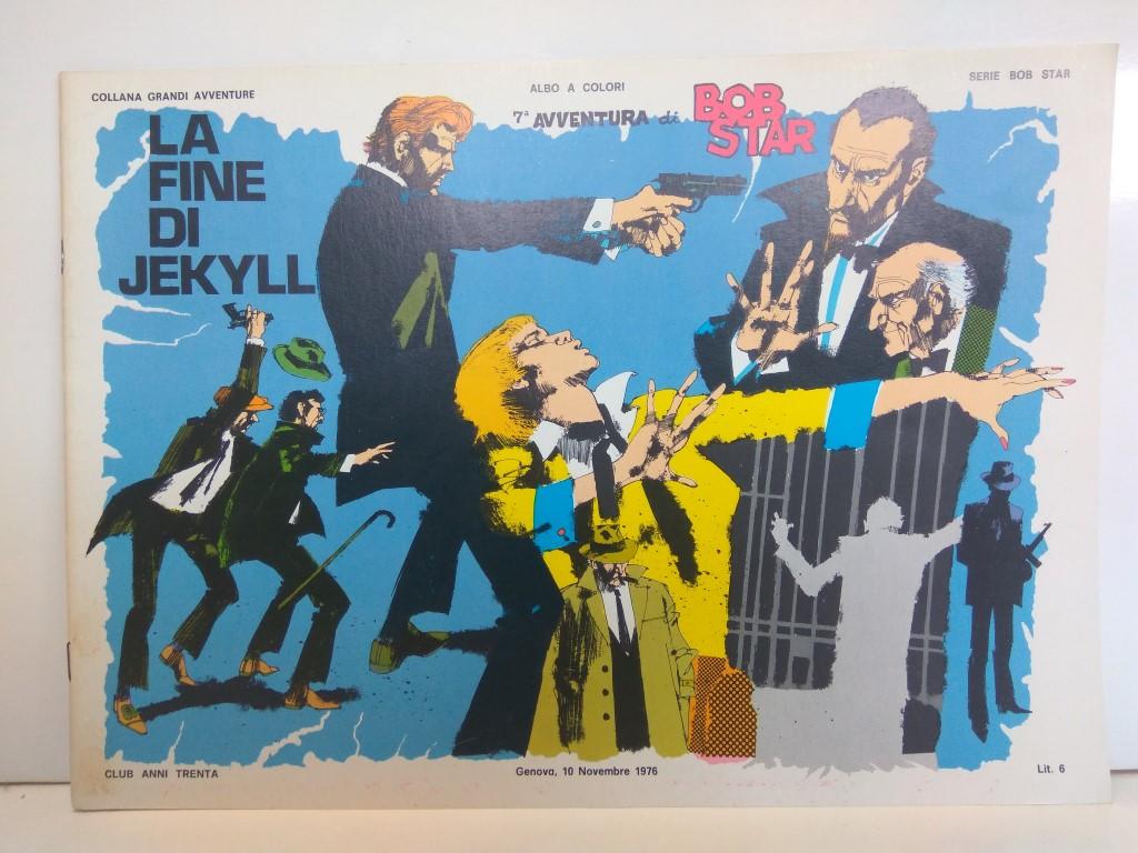 SERIE BOB STAR (RED BARRY), Numero 15: La Fine di Jekyll (Collana Grandi Aventura 1976)