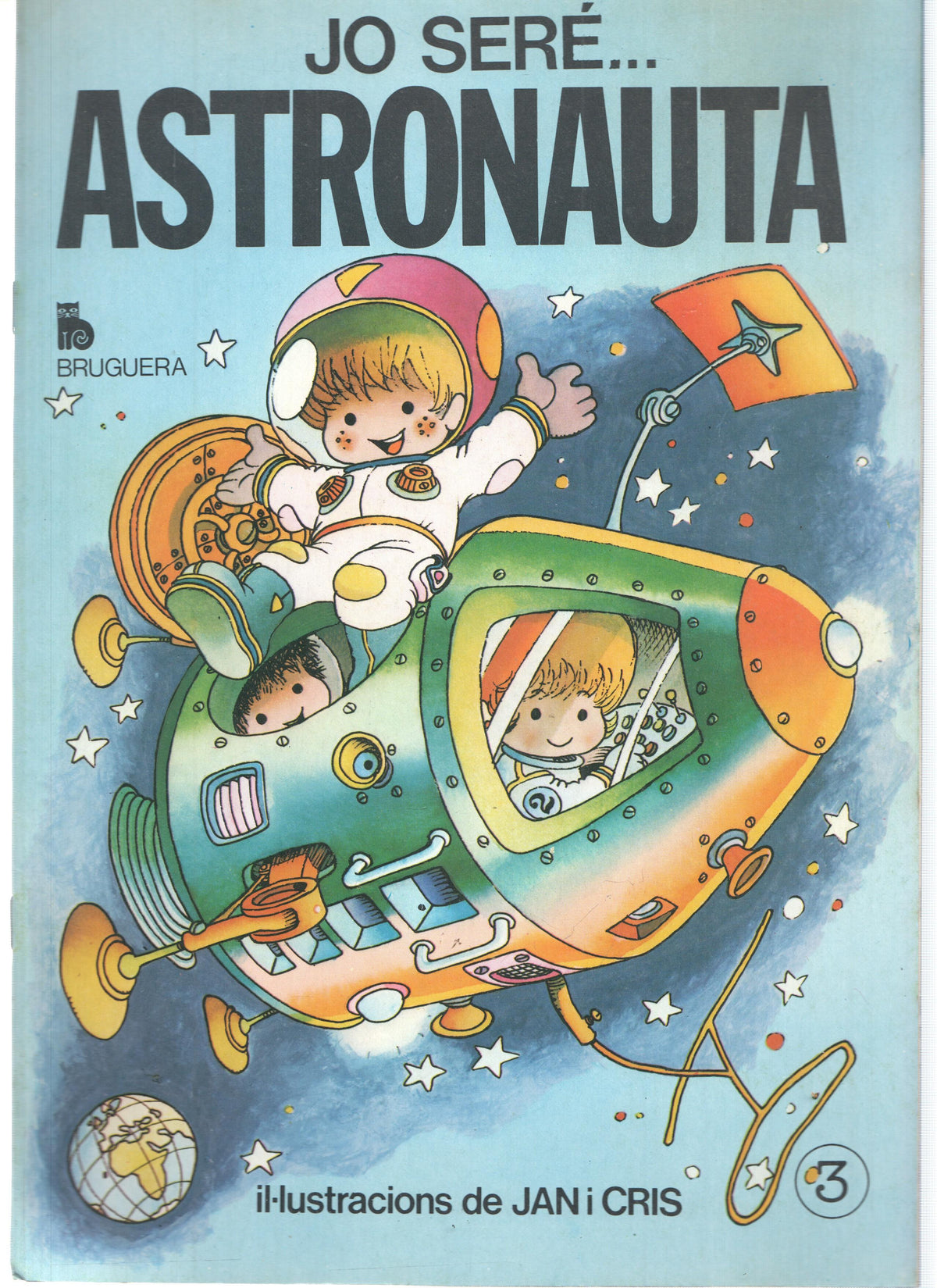 Col·leccio Jo Sere, Numero 03: JO SERE ASTRONAUTA (Bruguera 1979)