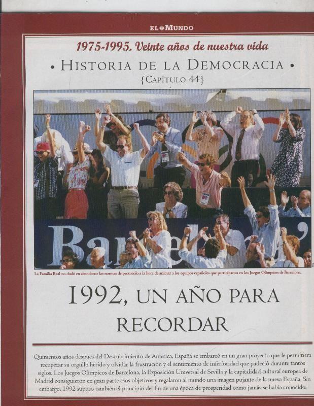 Historia de la Democracia 1975-1995: fasciculo numero 44: 1992, un año para recordar