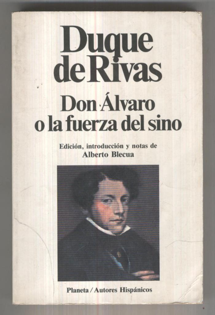 Autores Hispanicos numero 0158: Don Alvaro o la fuerza del sino