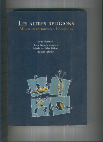 Les altres religions.Minories Religioses a Catalunya