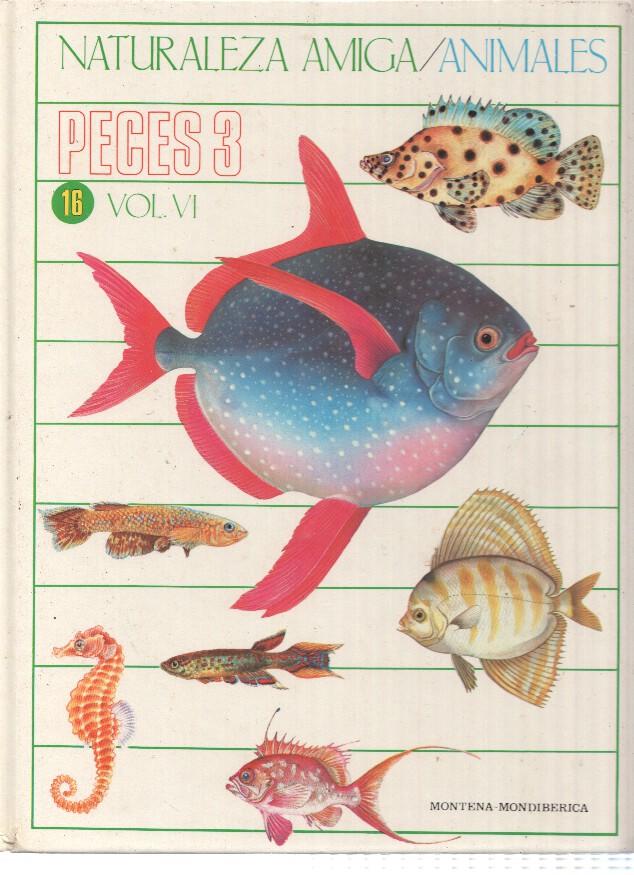 Naturaleza Amiga/Animales album 16 volumen VI: Peces 3