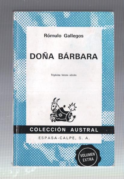 Coleccion Austral numero 168: Doña Barbara