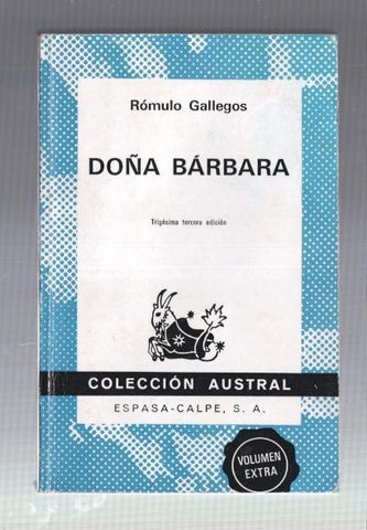 Coleccion Austral numero 168: Doña Barbara