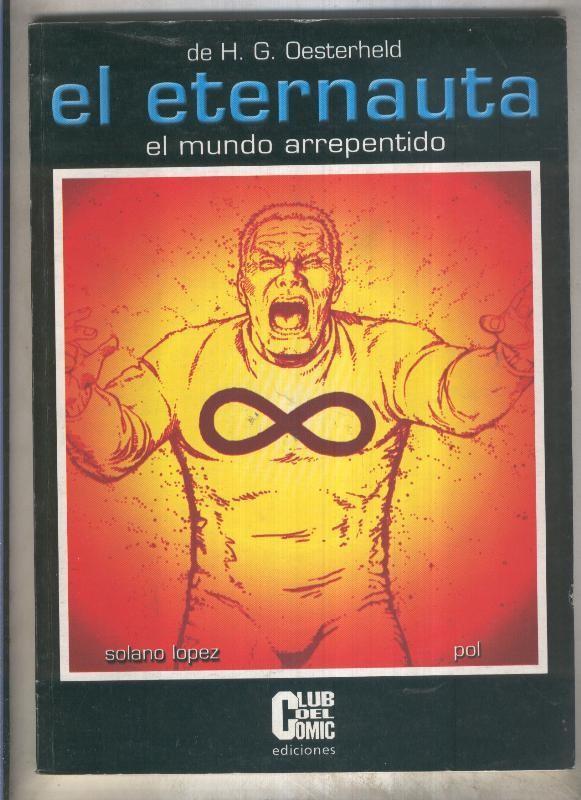 El Eternauta: el mundo arrepentido (numerado 1 en interior cubierta)