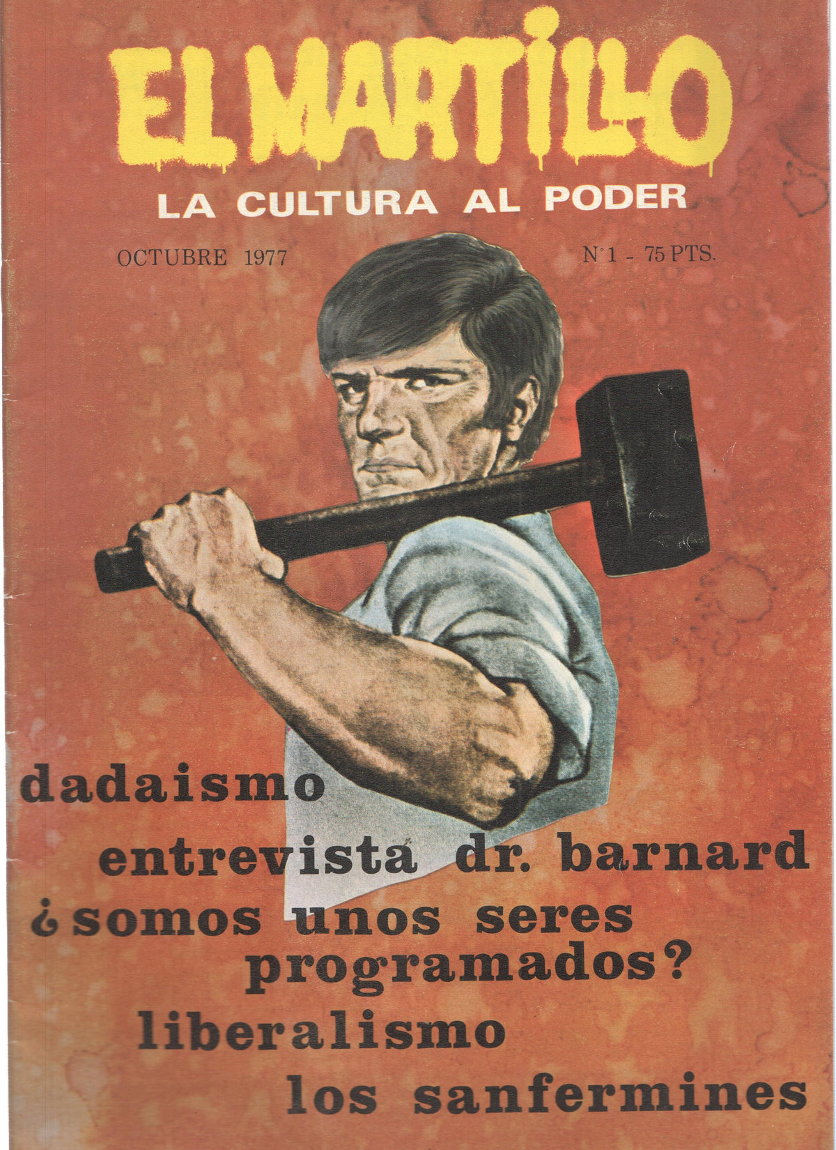 Revista: EL MARTILLO, la cultura al poder, Numero 01: Dadaismo (1977)