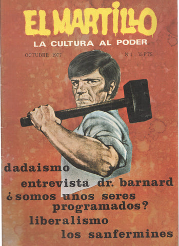 Revista: EL MARTILLO, la cultura al poder, Numero 01: Dadaismo (1977)