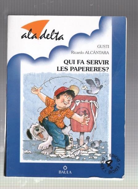 Ala Delta numero 51: Qui fa servir les papereres