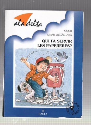 Ala Delta numero 51: Qui fa servir les papereres