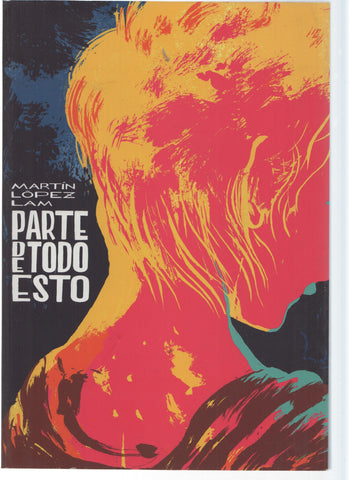 PARTE DE TODO ESTO - Martin Lopez Lam (Ponent 2013)