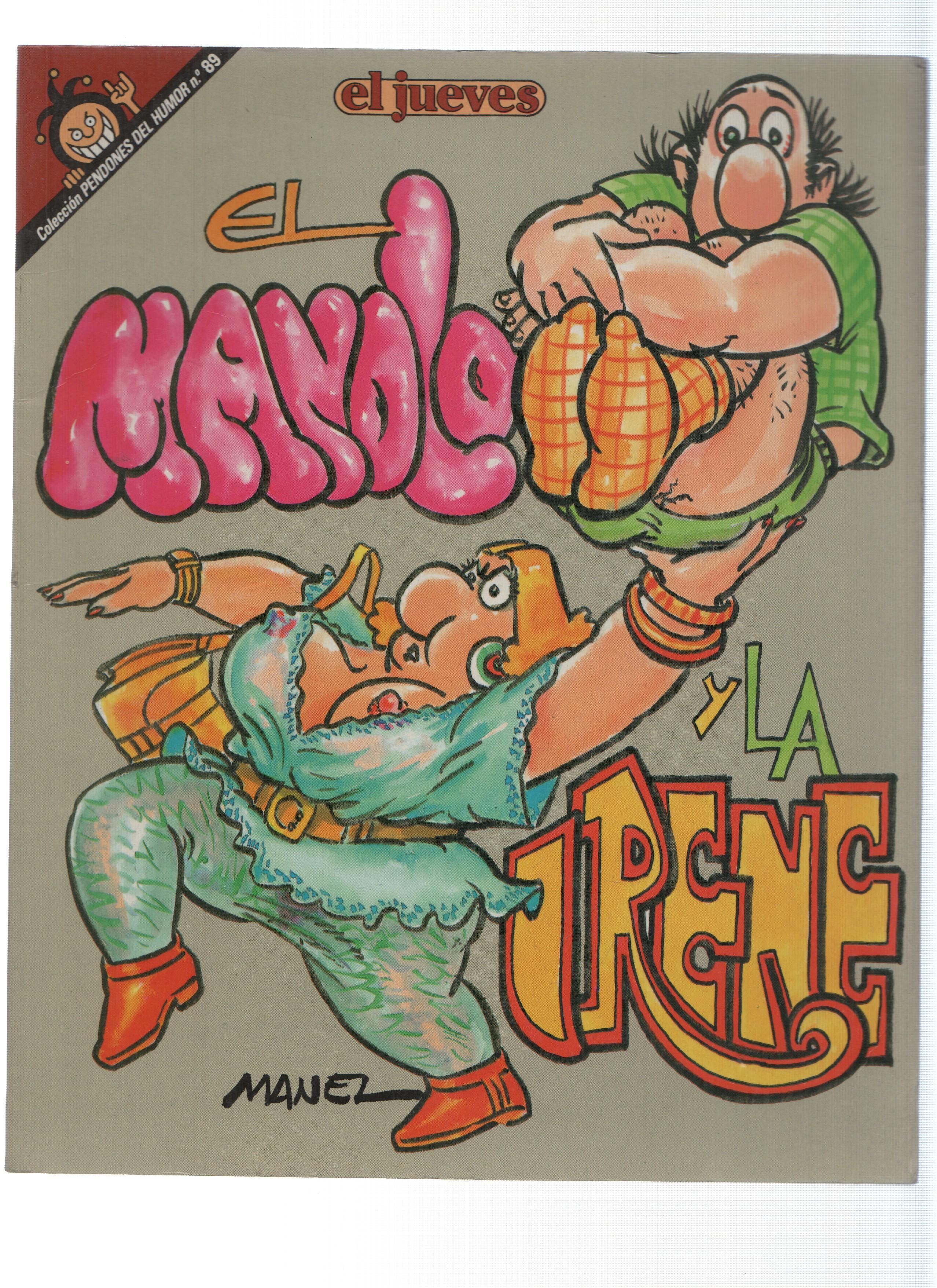 Pendones del Humor numero 089: EL MANOLO y LA IRENE - Manel (El Jueves 1992)