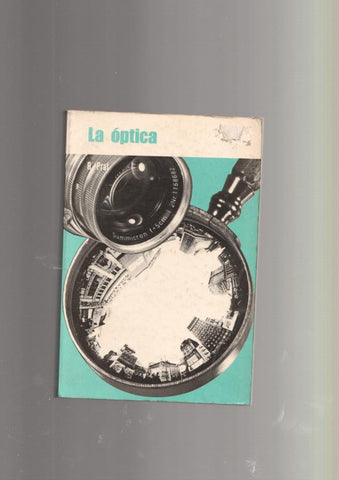 Coleccion Microcosmo numero 20: La optica