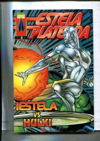 Estela Plateada volumen 3 numero 03: especial con vs Hulk