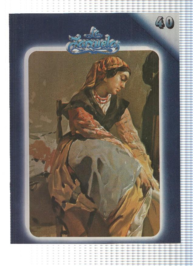 Fasciculo: HISTORIA DE LA ZARZUELA, Numero 40: La Picarona (Zacosa)