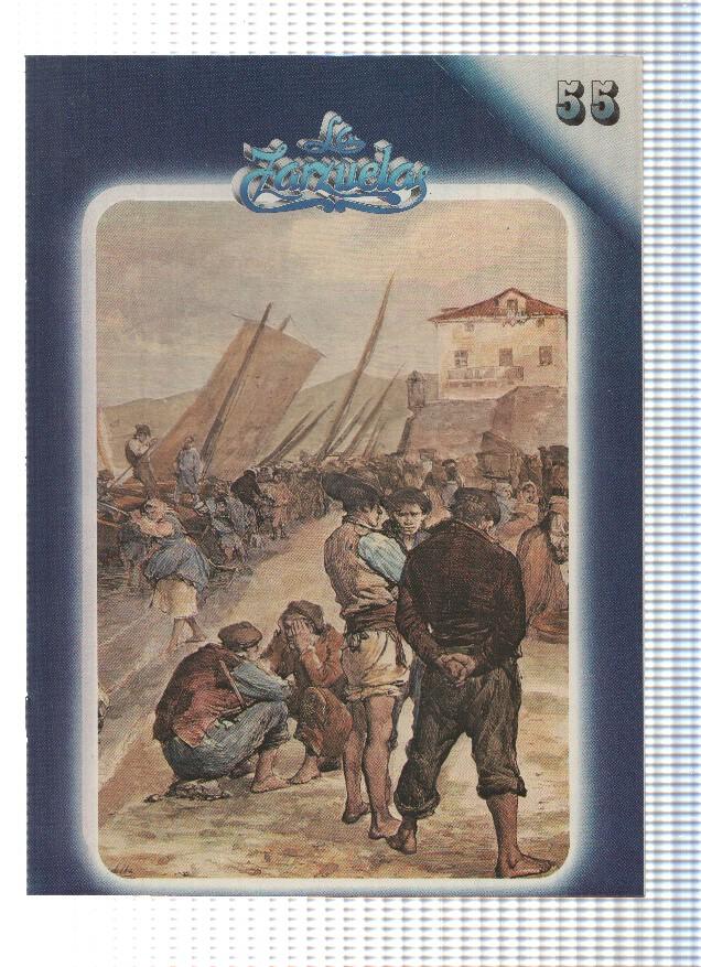 Fasciculo: HISTORIA DE LA ZARZUELA, Numero 55: La Taberna del Puerto (Zacosa)