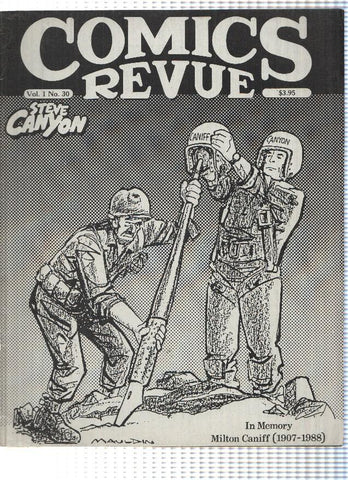 Revista: COMICS REVUE (REVIEW), Numero 30: STEVE CANYON, In Memory Milton Caniff (Manuscript Press 1988)