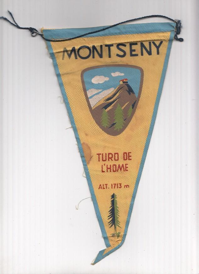 BANDERIN: MONTSENY - Ilustracion del Turo de l,Home con altura de 1713m escrita en banderin