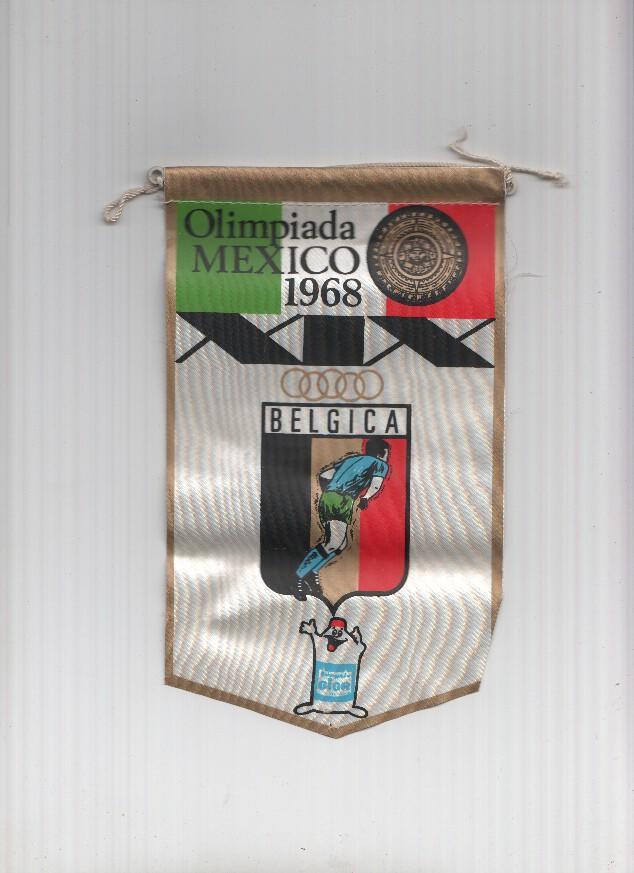 Banderin Olimpiada Mexico 1968 : Belgica (Editor detergentes Gior)