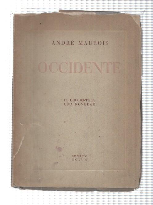 Occidente: el occidente es una novedad (cubierta algo estropeada)
