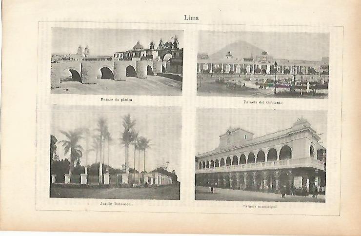 LAMINA ESPASA 25690: Puente de Piedra Palacio del Gobierno Jardin Botanico y Palacio Municipal en Lima Peru