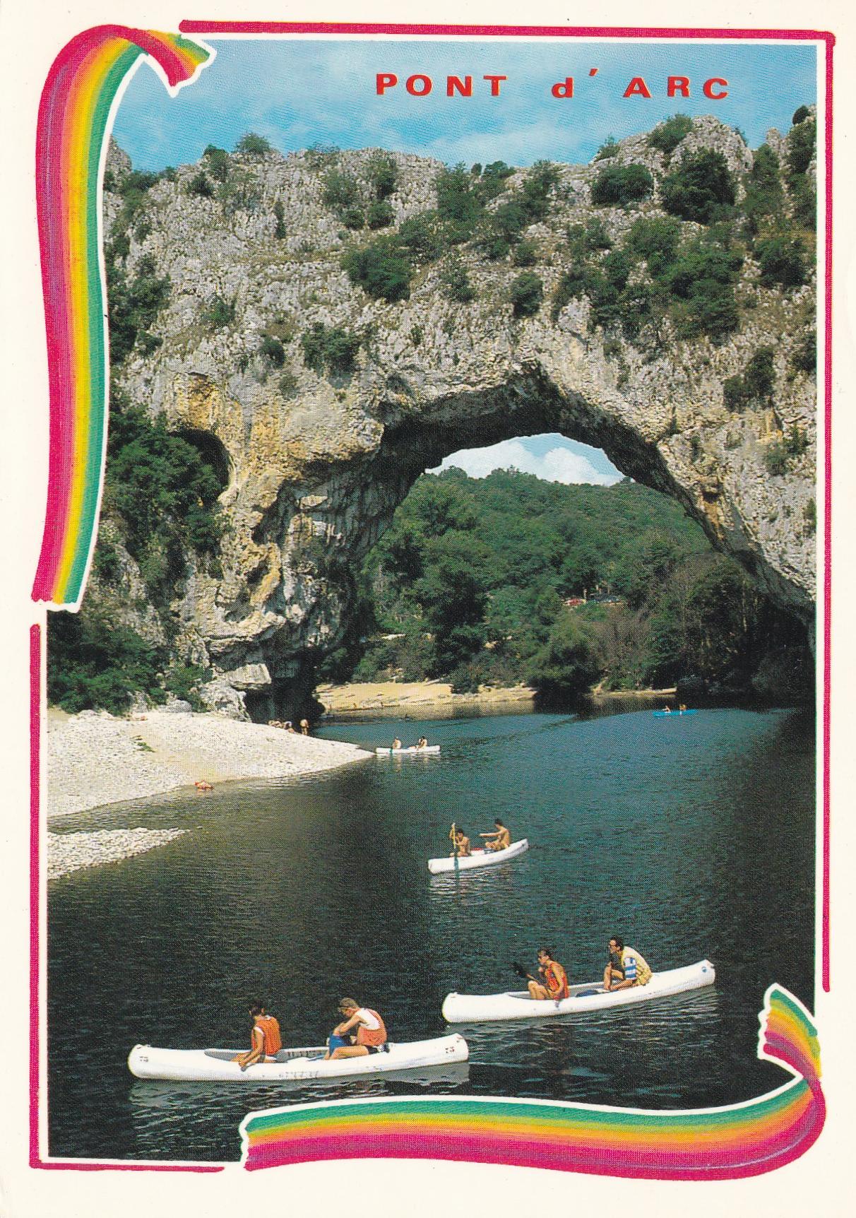 POSTAL 18751: Les Gorges de L Ardeche. Le Pont D Arc