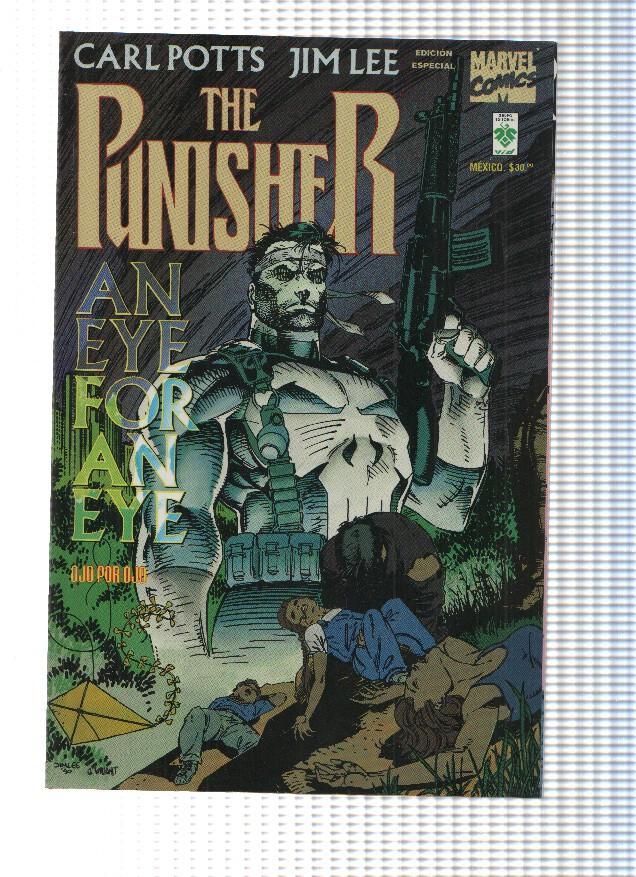 THE PUNISHER: An Eye for An Eye: OJO POR OJO - Carl Potts, Jim Lee (VID 1992)