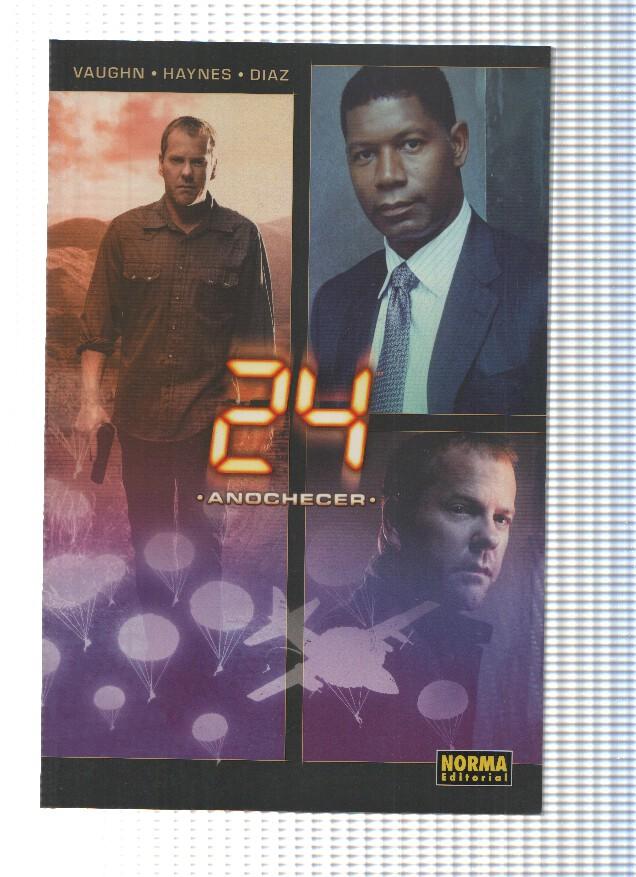 24: ANOCHECER - (Basado en la serie de TV) - J.C. Vaughn, Jean Diaz ( Norma Editorial 2008)