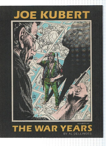 JOE KUBERT: THE WAR YEARS - Al Dellinges (Virginia Cronan 1990)