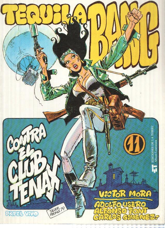 TEQUILA BANG, Numero 11: TEQUILA BANG CONTRA EL CLUB TENAX (Ediciones de la Torre 1979)