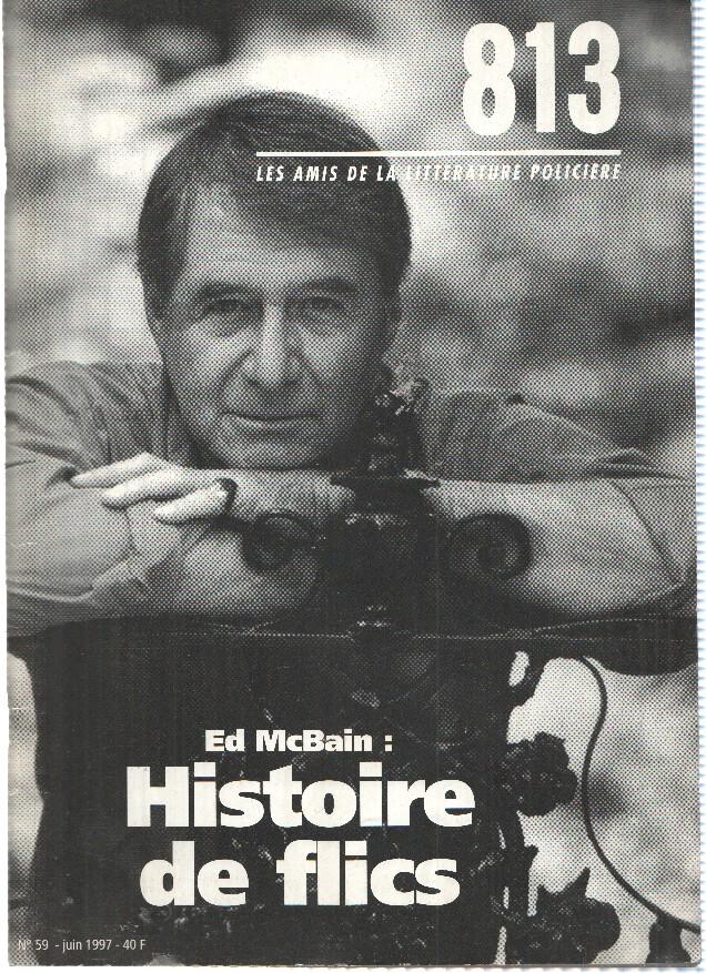 Revista: 813, Les Amis de la Litterature Policiere, Numero 59: ED MC BAIN - Histoire de Flics (1997) 