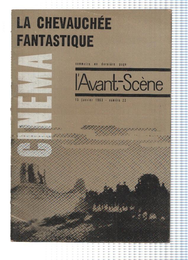 Revista: L'AVANT-SECENE CINEMA, Numero 22: La Chevauchee Fantastique (1963)