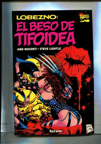 Lobezno: el beso de Tifoidea
